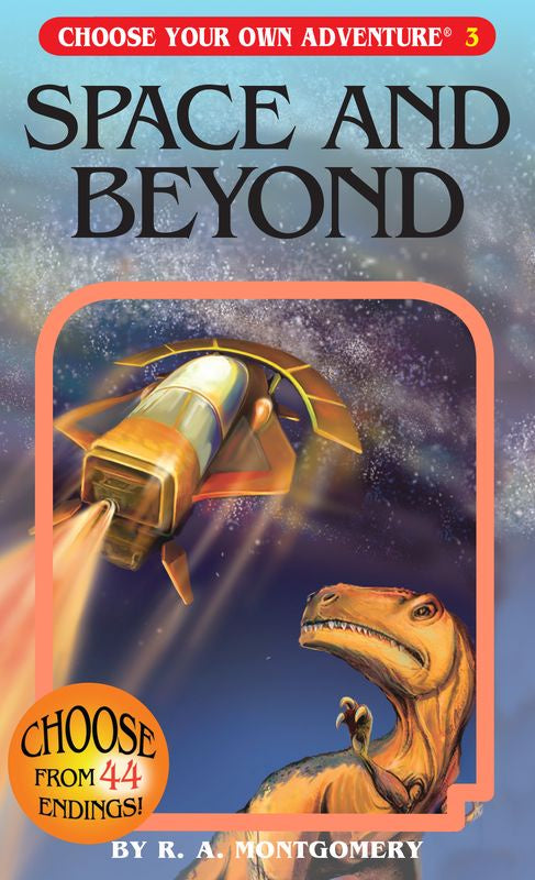 Space and Beyond Choose Your Own Adventure Book #3