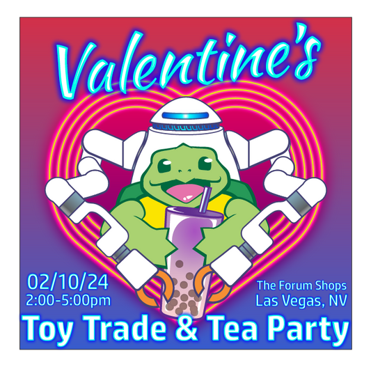 Kappa Toys Valentine's Toy Trade and Tea Party Come Trade With Us!