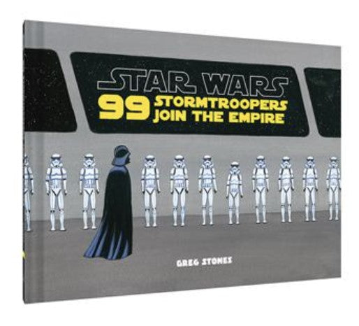 Book 99 Storm Troopers Join the Empire Star Wars Greg Stones