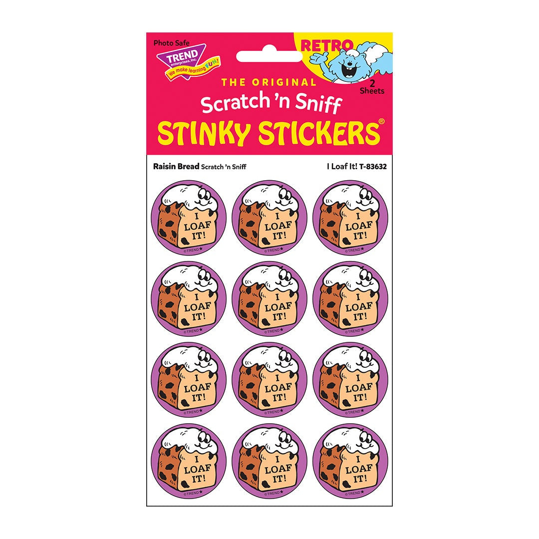 Scratch 'n Sniff Stinky Stickers I Loaf It! Raisin Bread