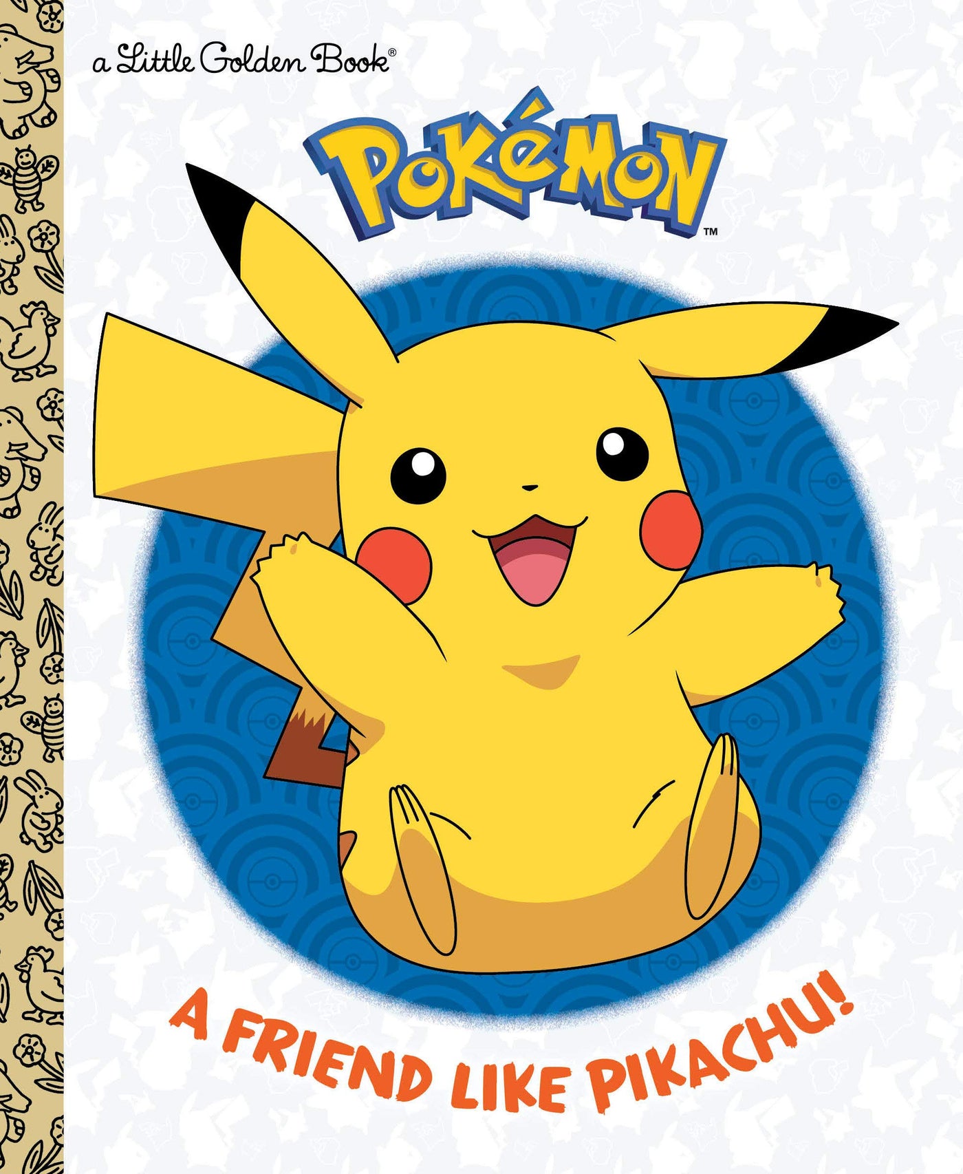 A Friend Like Pikachu Golden Book