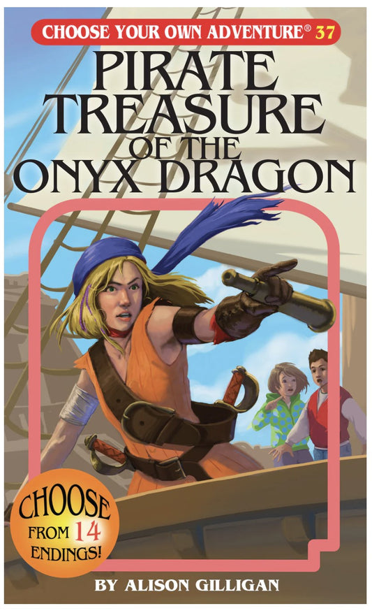 Pirate Treasure of the Onyx Dragon Choose Your Own Adventure Book