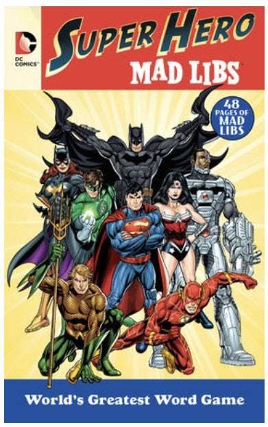 Mad Libs DC Comics Superhero