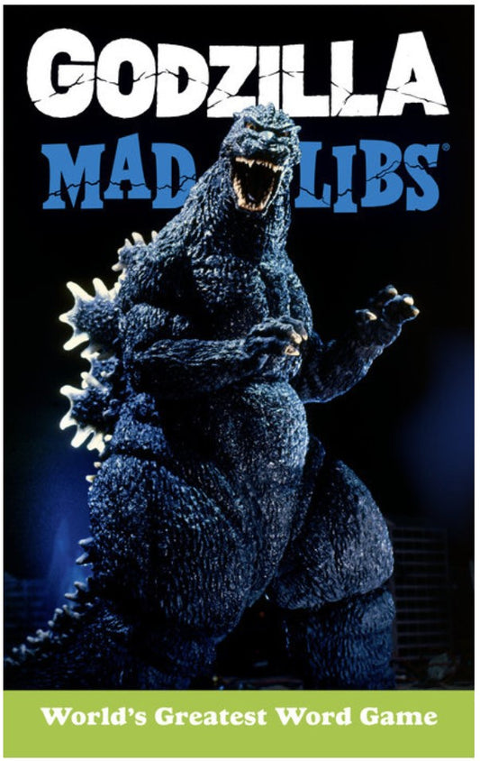 Mad Libs Godzilla